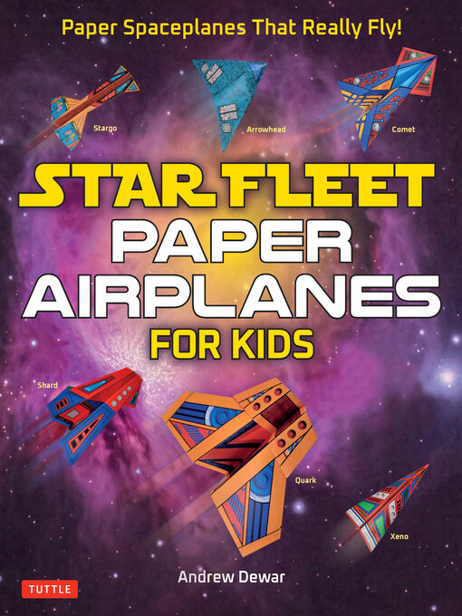 Title details for Star Fleet Paper Airplanes for Kids by Andrew Dewar - Available